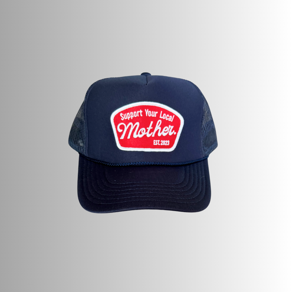 Support Your Local Mother Patch Hat- Navy